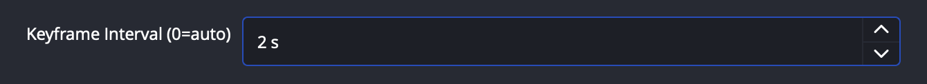 keyframe interval 2s on OBS Studio