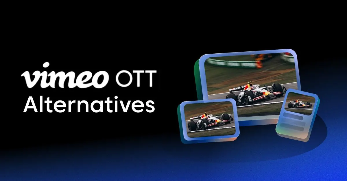 10 Best Vimeo OTT Alternatives to Power Your Video Streaming in 2026