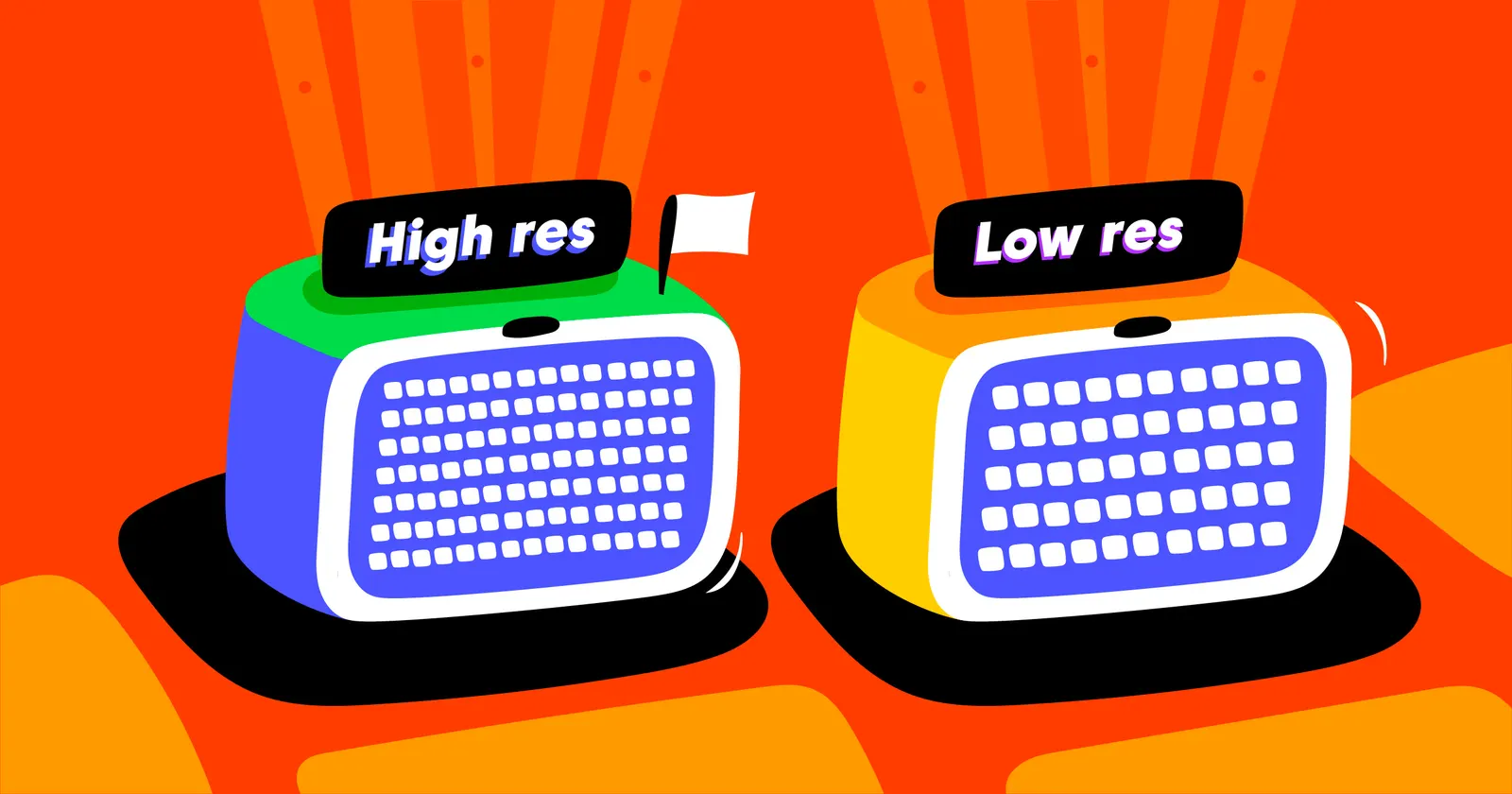 High Resolution vs Low Resolution