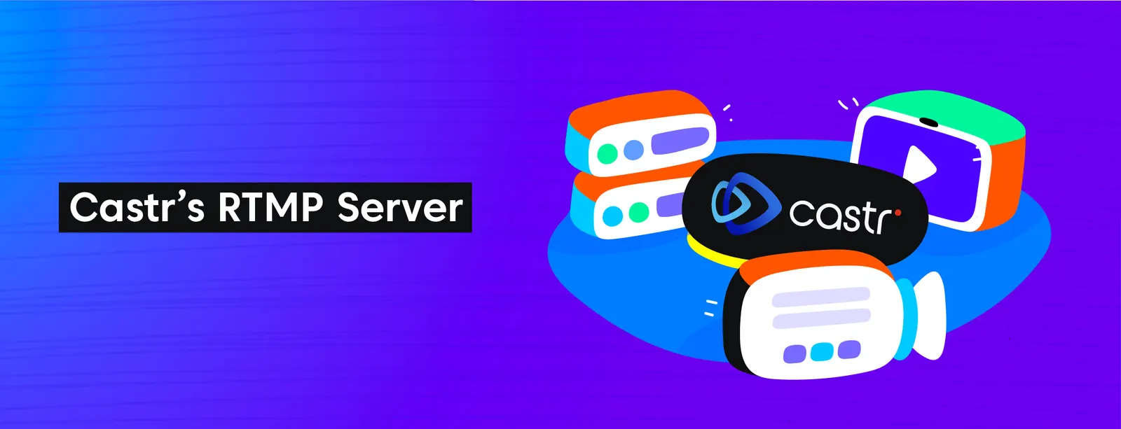 Why Castr’s RTMP Server is Best for Live Streaming