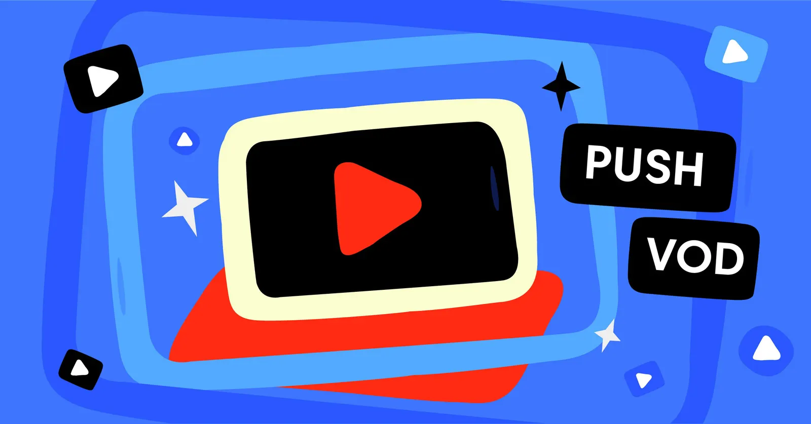Push VOD