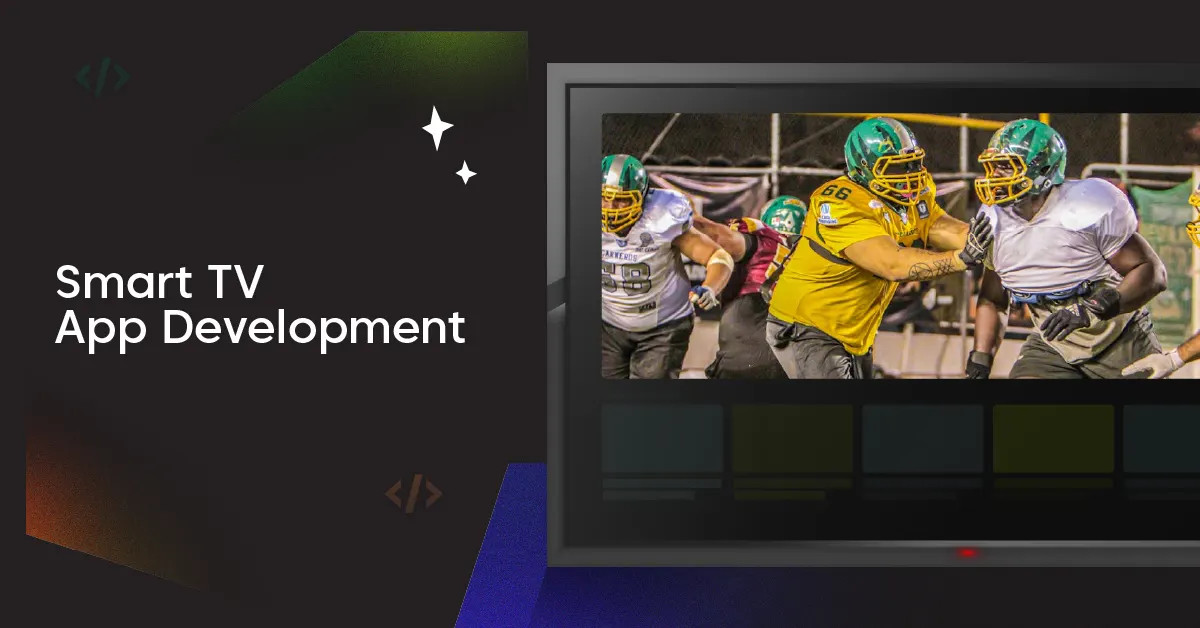 Smart TV App Development